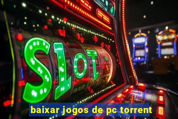 baixar jogos de pc torrent